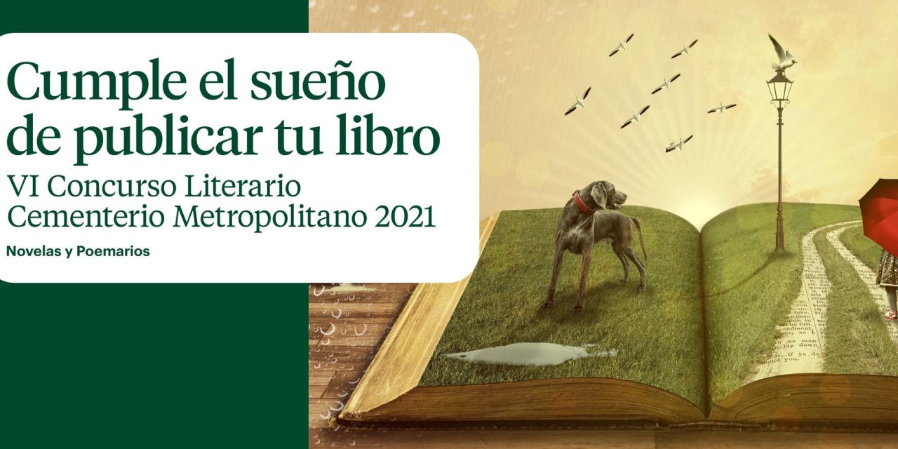 BASES CONCURSABLES VI CONCURSO LITERARIO CEMENTERIO METROPOLITANO 2021