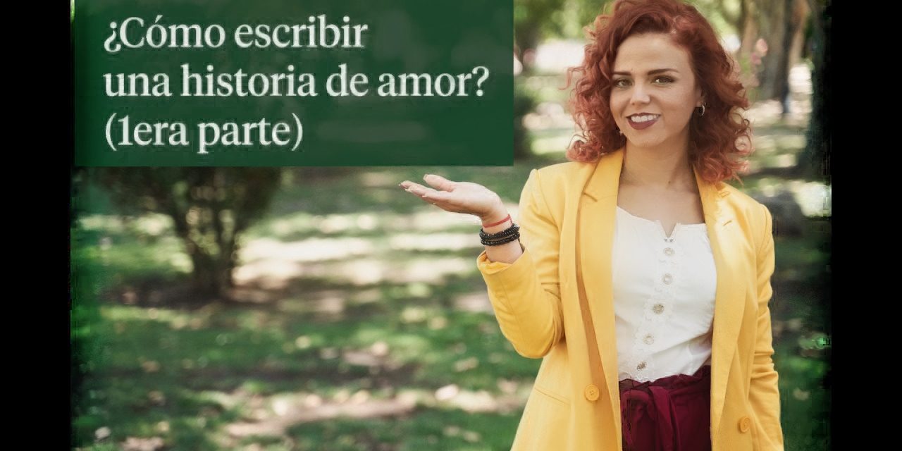 ¿Cómo escribir una historia de amor?